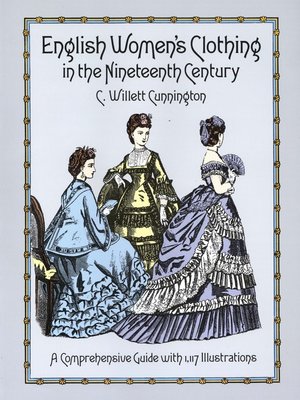 cover image of English Women's Clothing in the Nineteenth Century